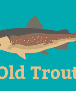 Old Trout